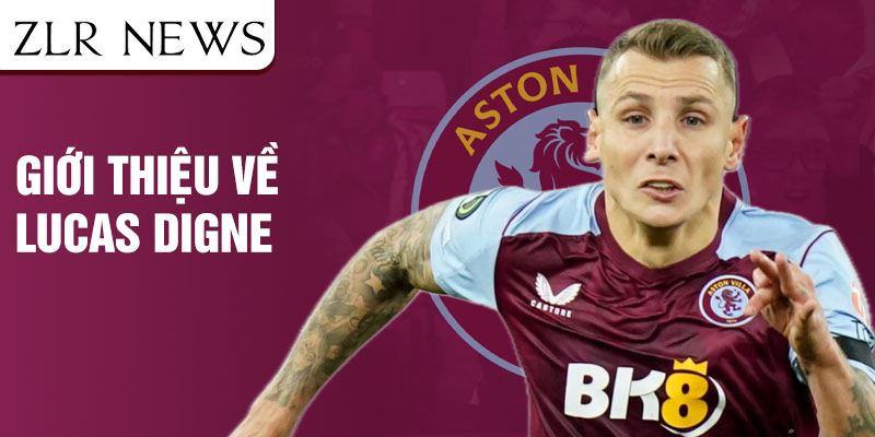 Giới thiệu về lucas digne