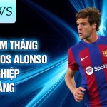 Những năm tháng đầu marcos alonso đến sự nghiệp hoành tráng